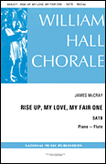 Rise Up, My Love, My Fair One SATB choral sheet music cover